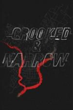 Crooked &amp; Narrow