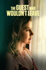The Guest Who Wouldn\'t Leave