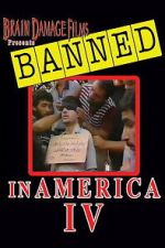 Banned! In America IV