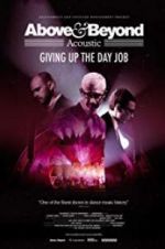 Above &amp; Beyond Acoustic - Giving Up The Day Job