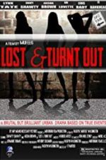 Lost &amp; Turnt Out