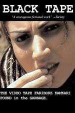 Black Tape: A Tehran Diary, the Videotape Fariborz Kambari Found in the Garbage