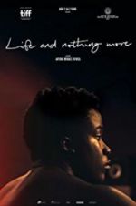 Life &amp; Nothing More