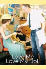 Love Me, Love My Doll-hd