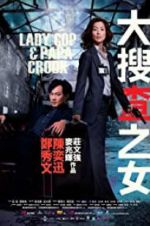 Lady Cop &amp; Papa Crook