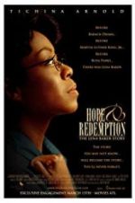 Hope &amp; Redemption: The Lena Baker Story