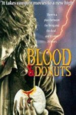 Blood &amp; Donuts