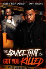 The Advice That Got You Killed