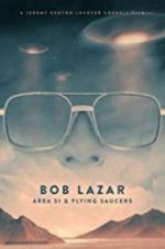 Bob Lazar: Area 51 &amp; Flying Saucers