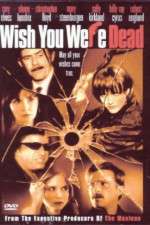 Wish You Were Dead
