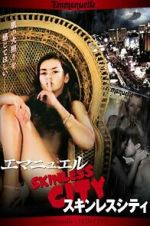 Emmanuelle Through Time: Emmanuelle\'s Skin City