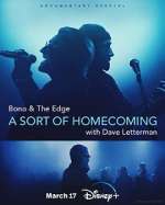 Bono &amp; The Edge: A Sort of Homecoming with Dave Letterman