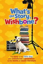 What\'s the Story, Wishbone?