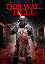 This Way to Hell