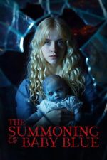 The Summoning of Baby Blue