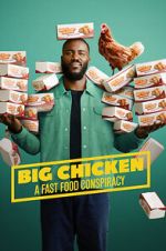 Big Chicken: A Fast Food Conspiracy