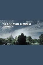 The Disclosure President