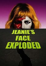 Jeanie\'s Face Exploded-hd