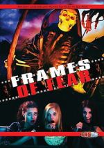 Frames of Fear