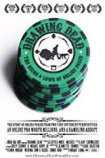Drawing Dead: The Highs &amp; Lows of Online Poker