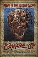 Dick Johnson &amp; Tommygun vs. The Cannibal Cop: Based on a True Story