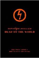 Marilyn Manson - Dead to the World