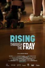 Rising Through the Fray