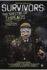Survivors: The Spectre of Threads