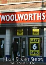 The High Street Shops we Loved &amp; Lost