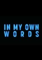 In My Own Words