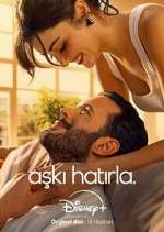AÅŸkÄ± HatÄ±rla